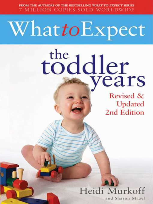 Title details for What to Expect the Toddler Years by Sharon Mazel - Wait list